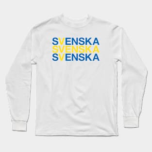 SVENSKA Swedish Flag Long Sleeve T-Shirt